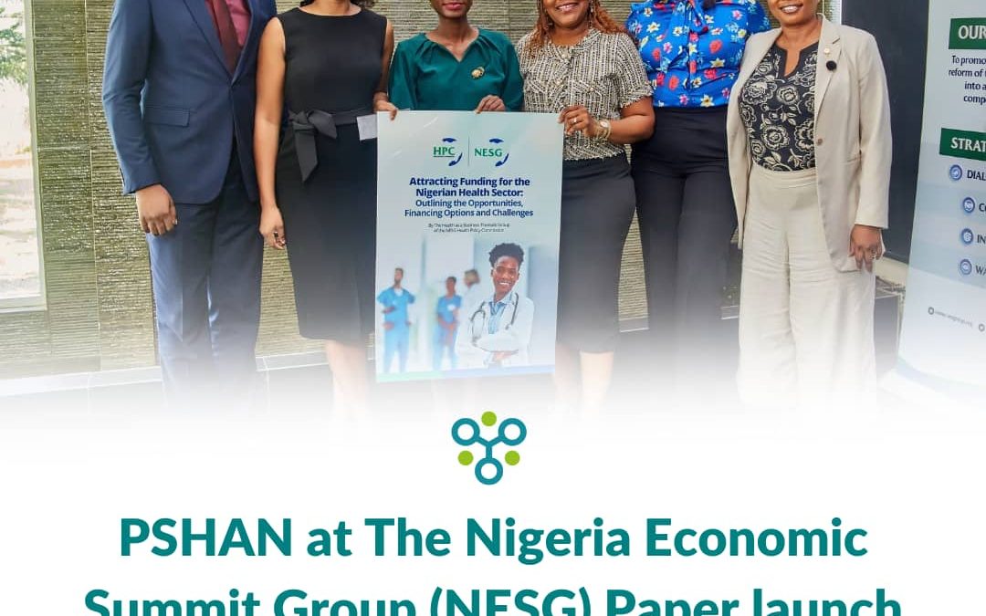 Unlocking Investment Opportunities in Nigeria’s Health Sector: PSHAN’s Impact at the NESG Paper Launch